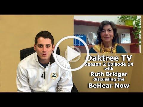 Oaktree TV S2 E14: BeHear Now with Ruth Bridger