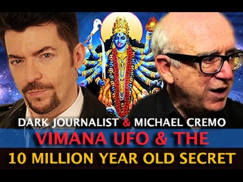 VIMANA UFO & THE TEN MILLION YEAR OLD SECRET! DARK JOURNALIST & MICHAEL CREMO Hqdefault