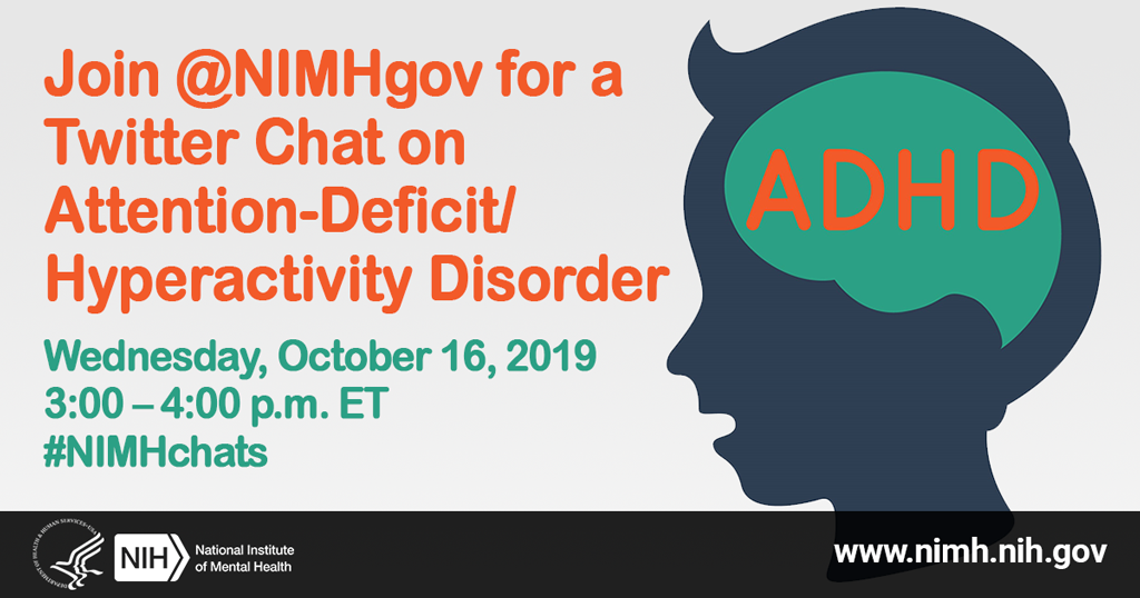 NIMH Twitter Chat on Attention-Deficit/Hyperactivity Disorder (ADHD)
