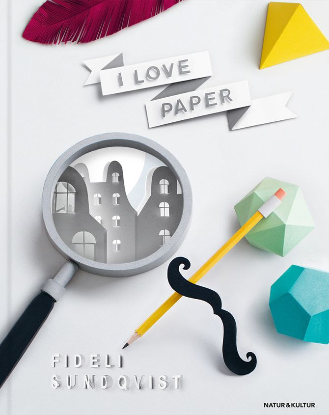 I Love Paper, by Fideli Sundqvist. Me, you, and books
