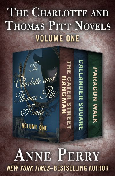 The Charlotte and Thomas Pitt Novels Volume One