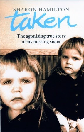 pdf download Taken: The Agonising True Story of My Missing Sister
