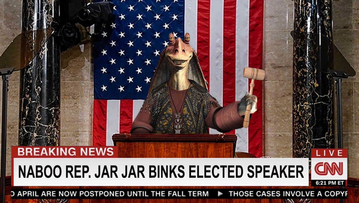 House Speaker Role Finally Clinched By Representative Jar Jar Binks