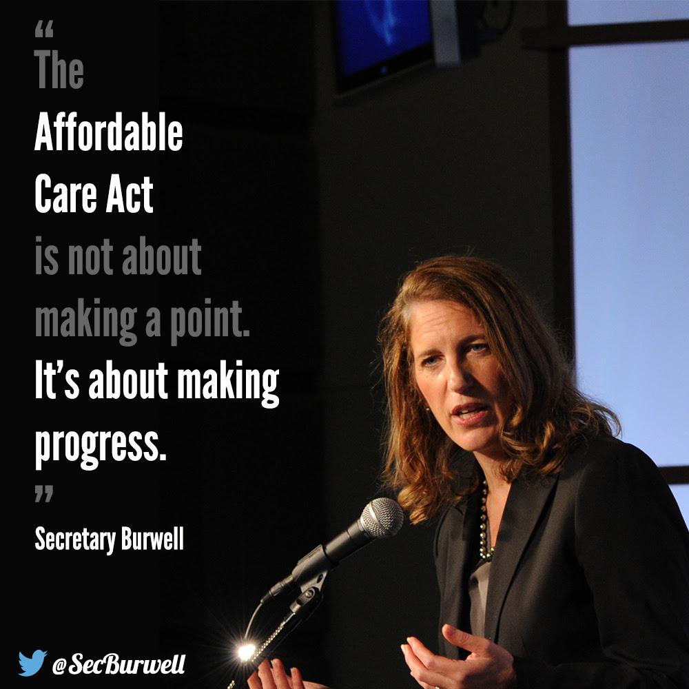 Secretary Burwell Quote Secretary Burwell Quote