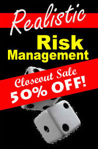 Realistic-Risk-Management