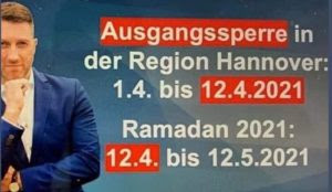 Germany: Muslim mayor of Hanover imposes Covid curfew starting with Easter and ending at beginning of Ramadan