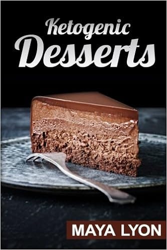 EBOOK Ketogenic Desserts (50 Delicious Low Carb Dessert Recipes for Healthy Weight Loss)