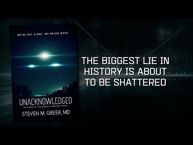 Dr Steven Greer : OFFICIAL Unacknowledged Trailer Sddefault