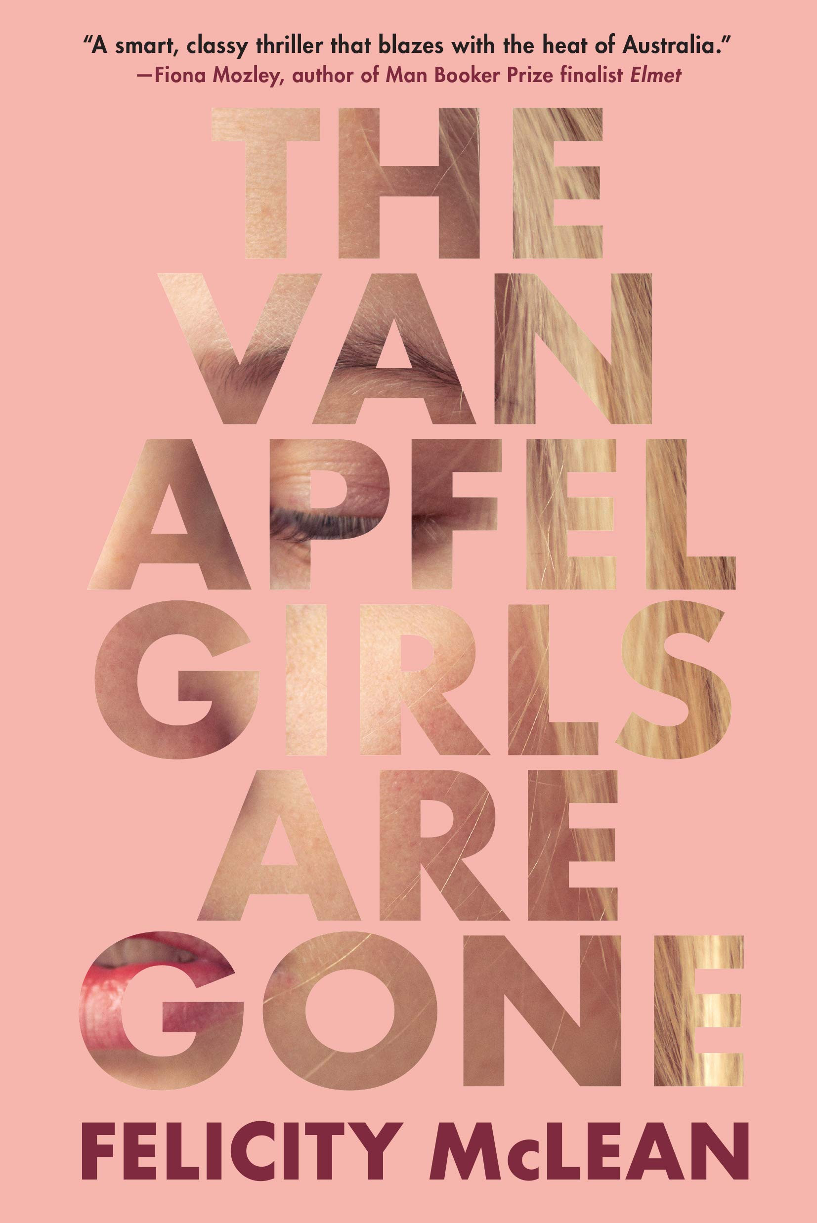 The Van Apfel Girls Are Gone by Felicity McLean