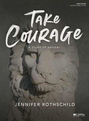 Take Courage - Bible Study Book: A Study of Haggai PDF