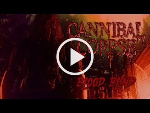Cannibal Corpse - Blood Blind (OFFICIAL VIDEO)