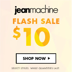 $10 FLASH SALE at Jean Machine