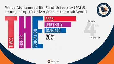 Prince Mohammad Bin Fahd University amongst the Top prestigious Universities in the Arab World Prince Mohammad Bin Fahd University amongst the Top prestigious Universities in the Arab World