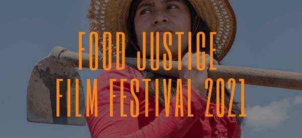 Food Justice Film Festival
