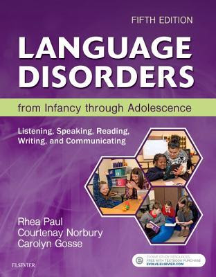 Language Disorders from Infancy Through Adolescence: Listening, Speaking, Reading, Writing, and Communicating in Kindle/PDF/EPUB