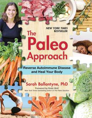 The Paleo Approach: Reverse Autoimmune Disease and Heal Your Body PDF