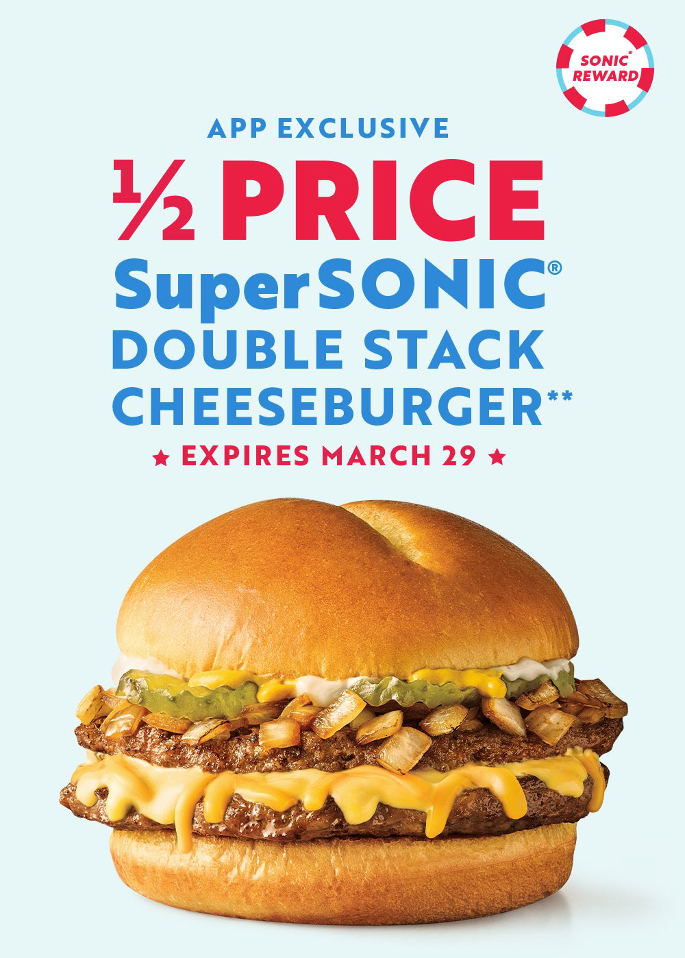 1/2 Price SuperSONIC Double Stack Cheeseburger - App Reward