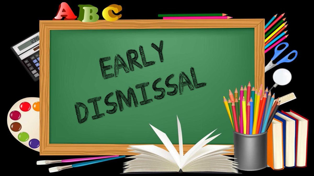 Early Dismissal – El Hogar Del Nino