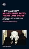 Mussolini ha fatto anche cose buone in Kindle/PDF/EPUB