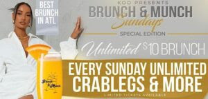 Brunch and Munch unlimited crab legs and soul food brunch.