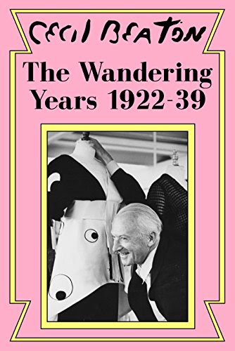 EBOOK The Wandering Years: 1922-39 (Cecil Beaton's Diaries Book 1)