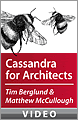 Berglund and McCullough on Mastering Cassandra for Architects