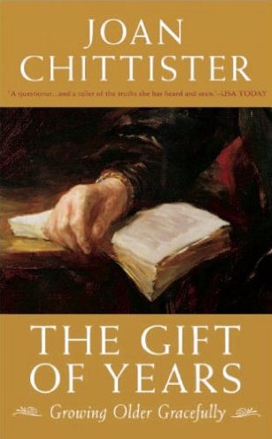 The Gift of Years by Joan Chittister