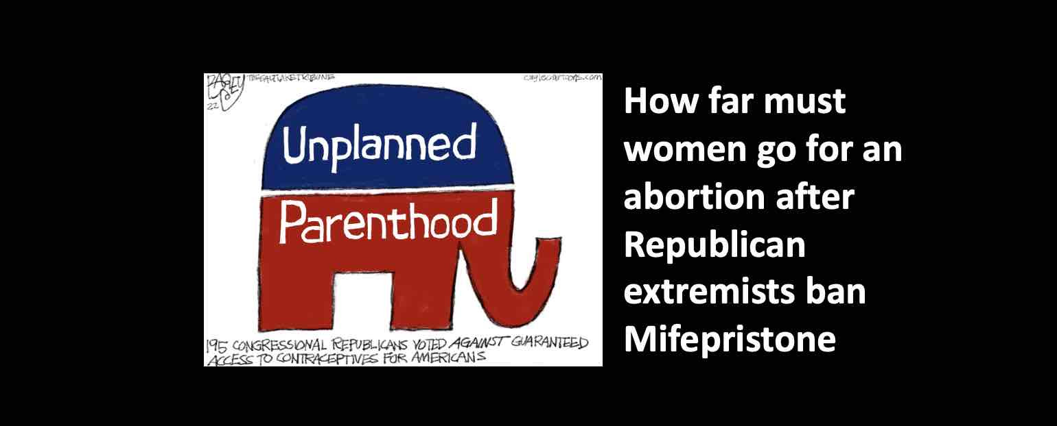 Abortion access map after trump appointed judge Kacsmaryk bans Mifepistrone