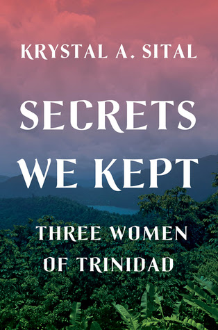 Secrets We Kept: Three Women of Trinidad in Kindle/PDF/EPUB