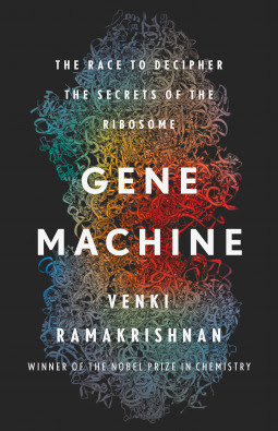 Gene Machine: The Race to Decipher the Secrets of the Ribosome EPUB