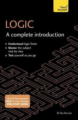 Logic: A Complete Introduction: Teach Yourself (Complete Introductions) PDF