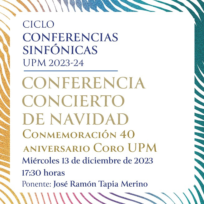 universidad politecnica de madrid  CONCIERTO DE NAVIDAD   Conmemoración 40 aniversario UPM