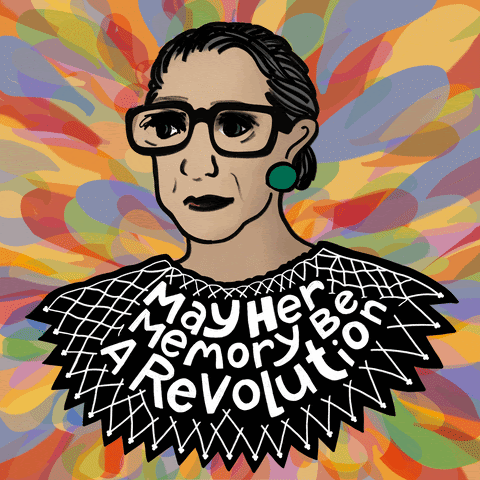 RBG: May her memory be a revolution.