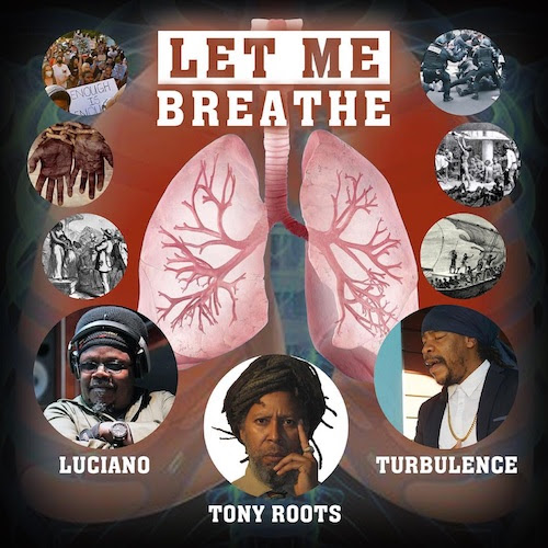 Cover: Tony Roots feat. Luciano & Turbulence - Let Me Breathe