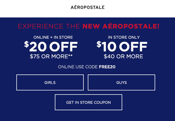 Get $20 off Your Purchase PLUS Free Shipping Over $50 at Aeropostale!