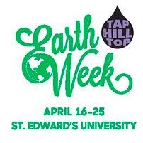 St. Edwards University is celebrating Earth Week.