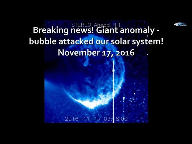Breaking news! Giant anomaly - bubble attacked our solar system! November 17, 2016  Sddefault