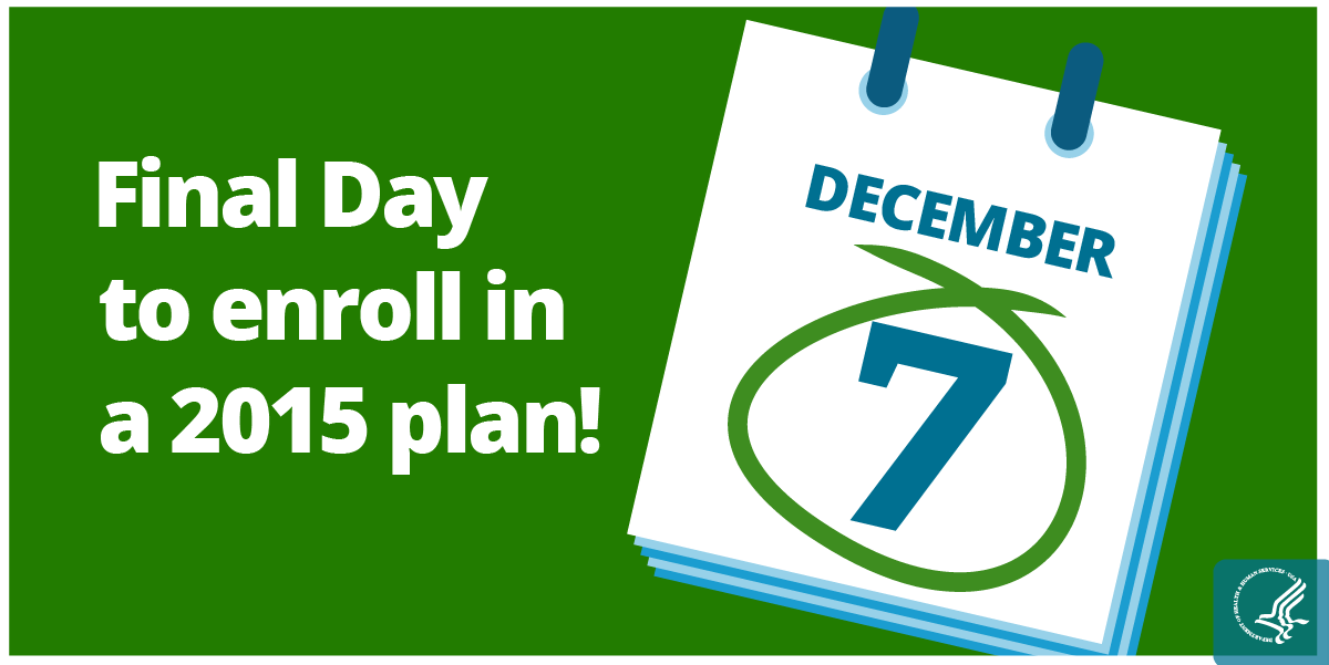 Final Day to Enroll in a 2015 Plan 