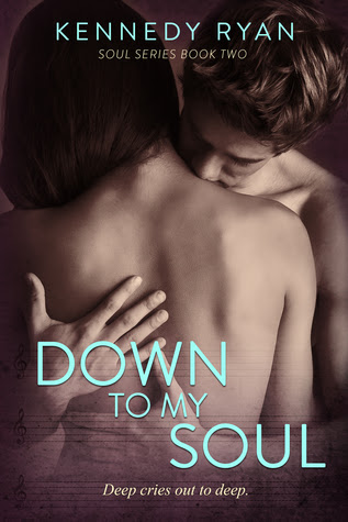 Down to My Soul (Soul, #2) PDF