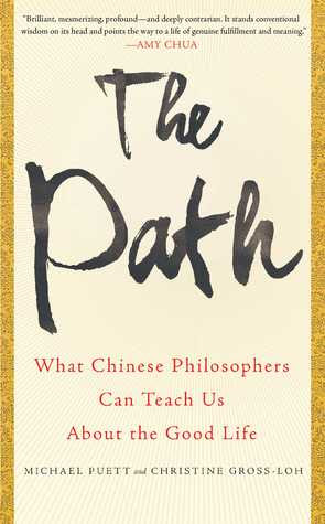 The Path: What Chinese Philosophers Can Teach Us About the Good Life EPUB