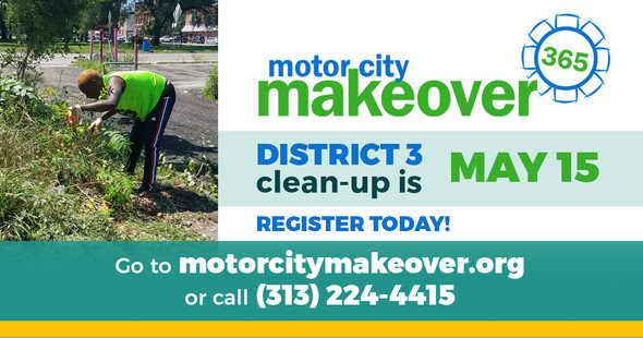 Motor City Makeover Continues in District 3