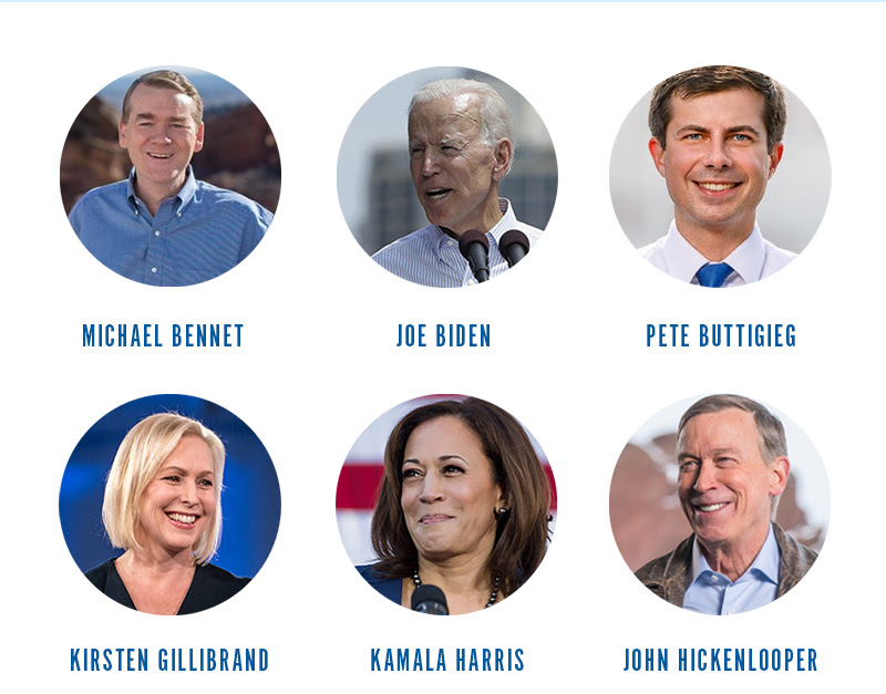 Michael Bennet, Joe Biden, Pete Buttigieg, Kirsten Gillibrand, Kamala Harris, John Hickenlooper