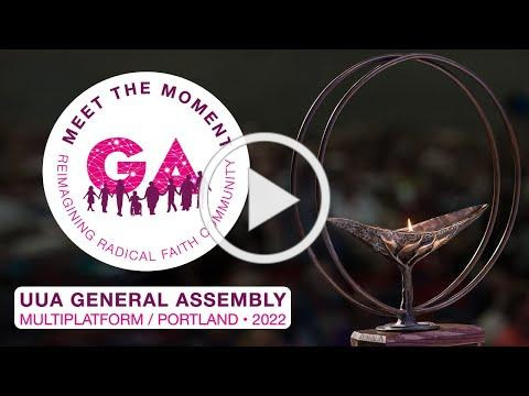 An Invitation to UUA General Assembly 2022