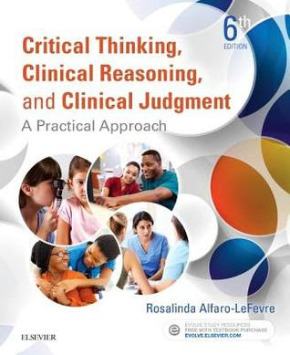 Critical Thinking, Clinical Reasoning, and Clinical Judgment: A Practical Approach in Kindle/PDF/EPUB