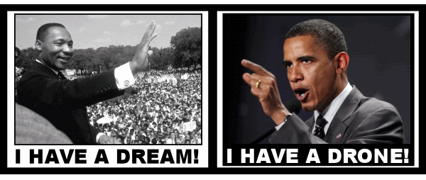 MLK: I have a dream. Obama: I have a drone