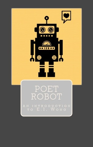 Poet Robot by E.I. Wong