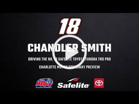 Chandler Smith | Charlotte Motor Speedway Preview