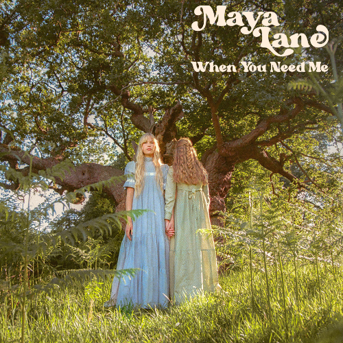 MAYA LANE SHARES THE NEW SINGLE ‘WHEN YOU NEED ME’ – R o c k 'N' L o a d