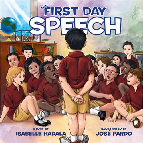 The First Day Speech Book cover- a young boy standing up in front of his class