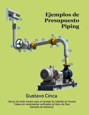 Ejemplos de Presupuesto - Piping: C?lculo de Horas Hombre Para El Montaje de Ca?er?as in Kindle/PDF/EPUB